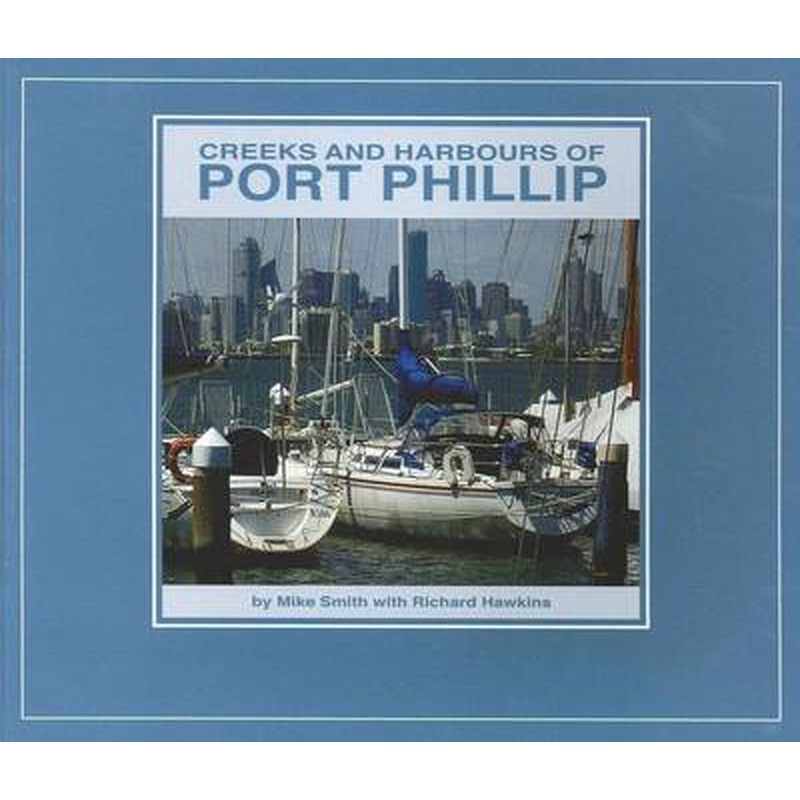 Creeks and Harbours of Port Phillip