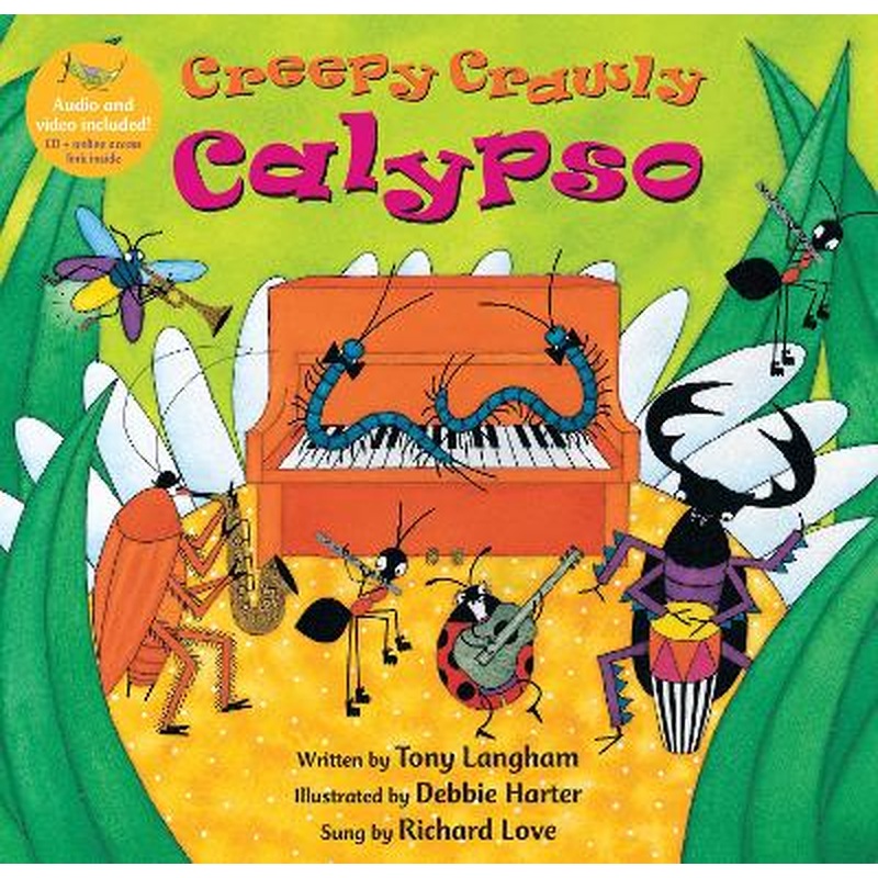 Creepy Crawley Calypso