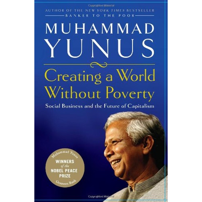 Creating a World without Poverty