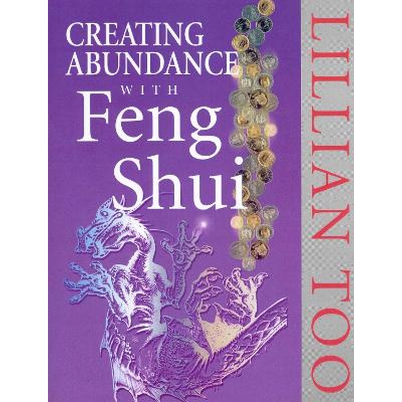 Creating Abundance With Feng Shui