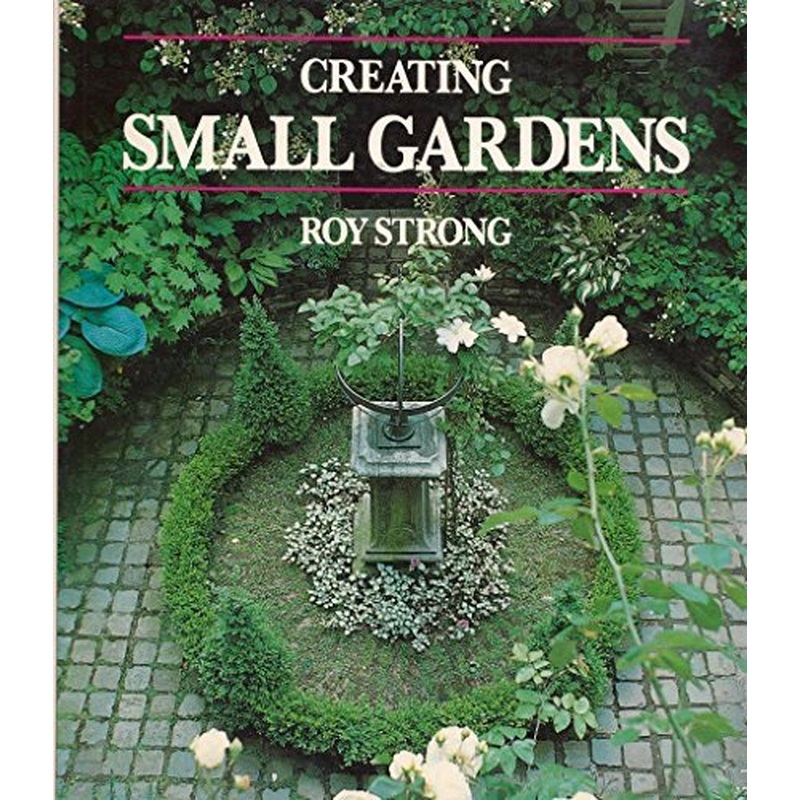 Creating Small Gardens