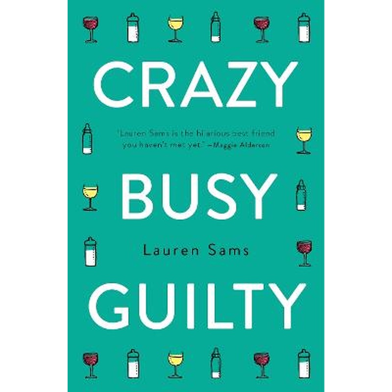 Crazy, Busy, Guilty