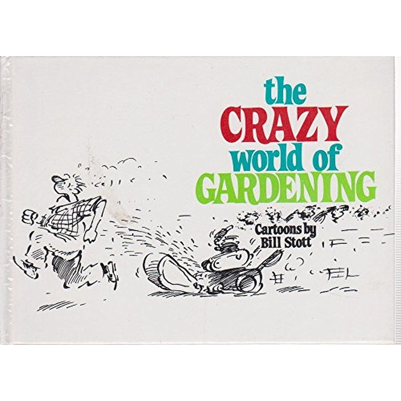 Crazy World of Gardening