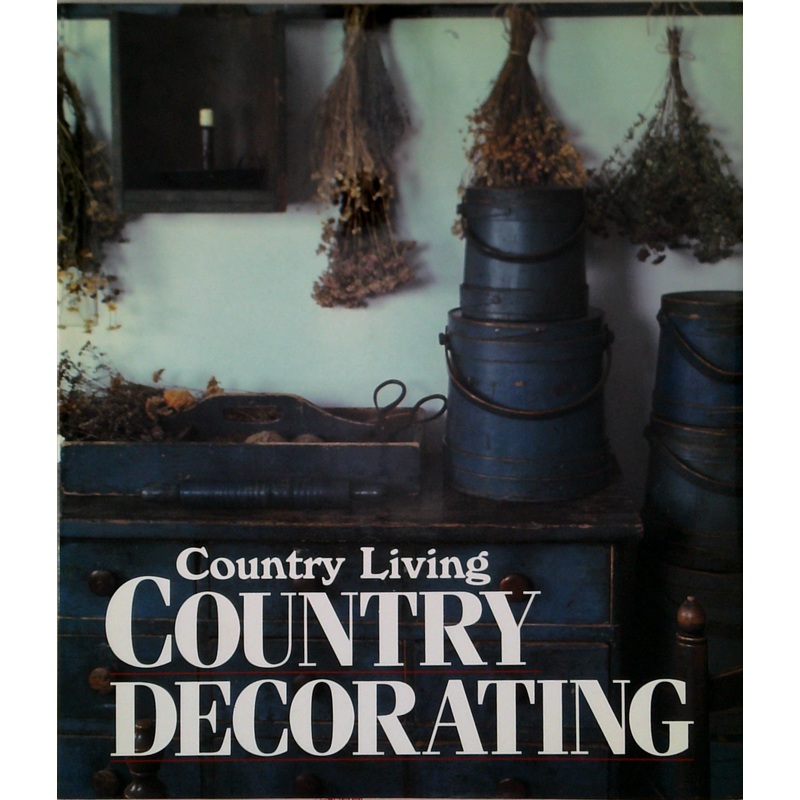 Country Living Country Decorating