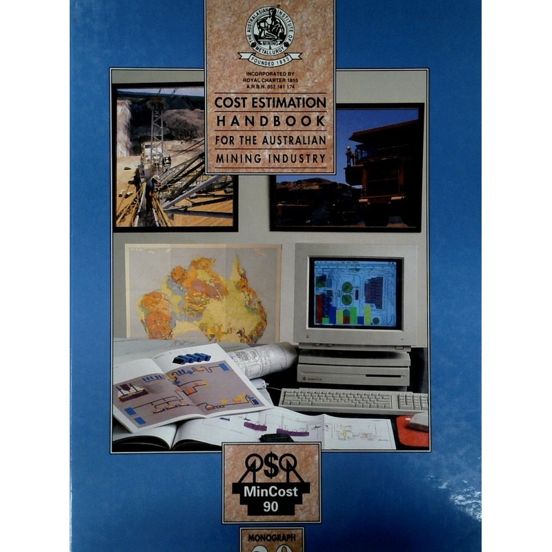 Cost Estimation Handbook for the Australian Mining Industry