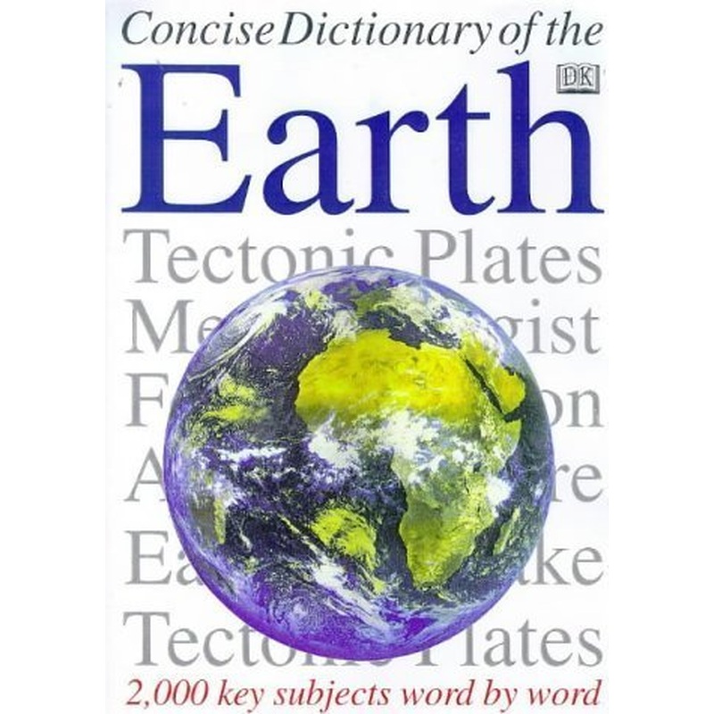 Concise Encyclopedia Of The Earth