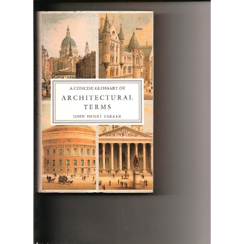 Concise Glossary of Architectural Terms