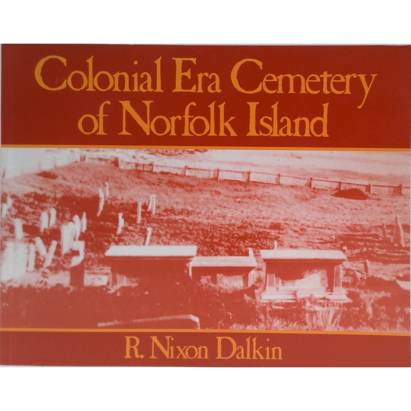 Colonial Era Cemetery Of Norfolk Island