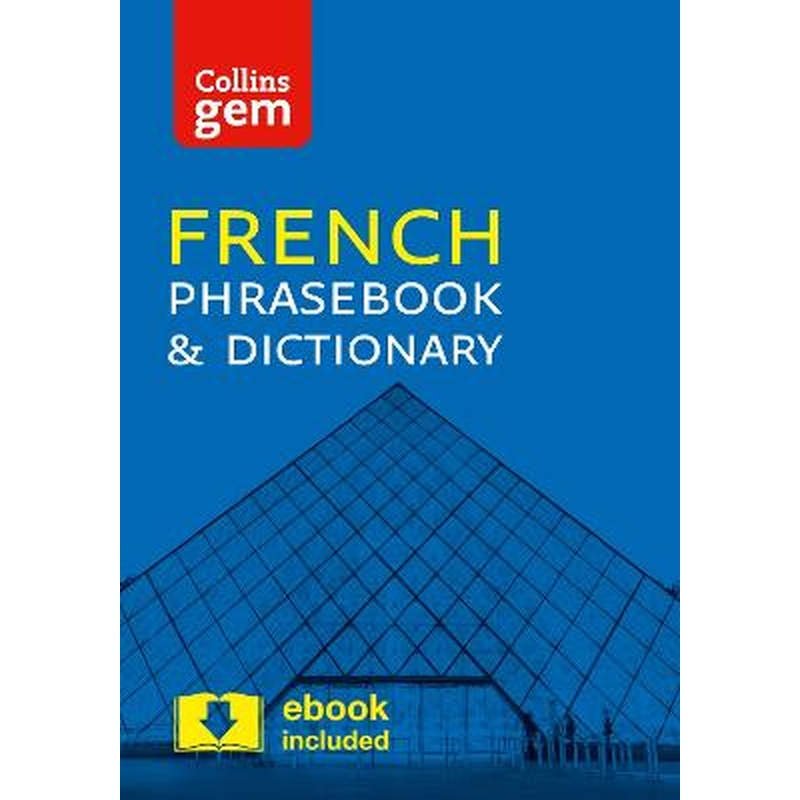 Collins French Phrasebook and Dictionary Gem Edition: Essential phrases and words in a mini, travel-sized format (Collins Gem)