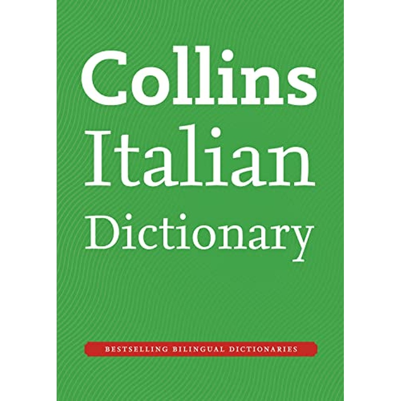 Collins Italian Dictionary (Collins Complete and Unabridged)
