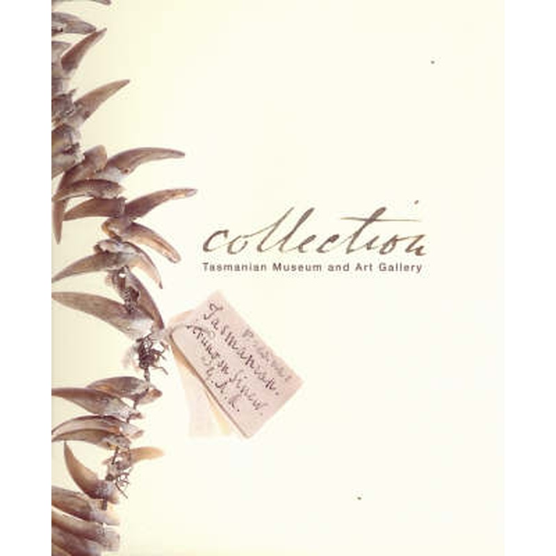 Collection: Tasmanian Museum and Art Gallery