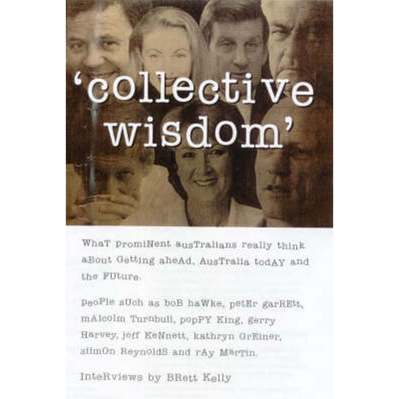 Collective Wisdom: What Prominent Australians Really Think about