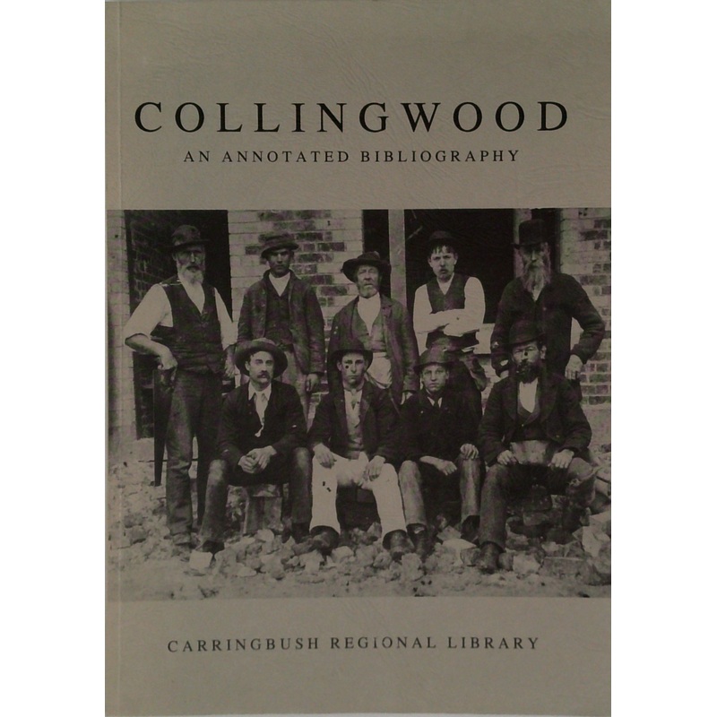 Collingwood: An Annotated Bibliography