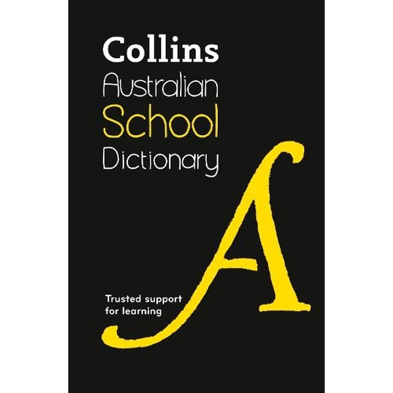 Collins Australian School Dictionary