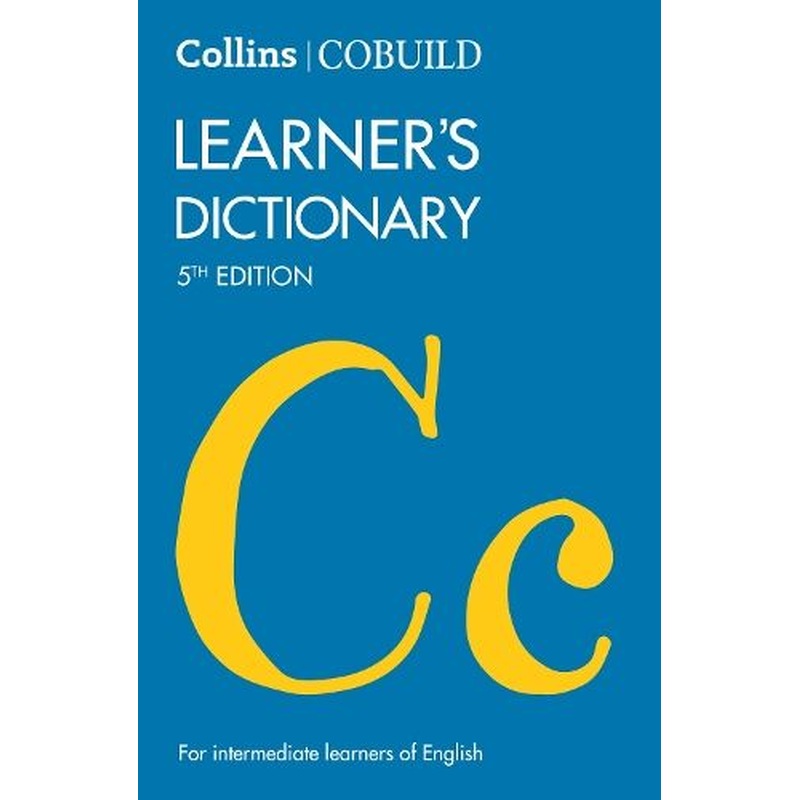 Collins COBUILD Learner's Dictionary (Collins COBUILD Dictionaries for Learners)