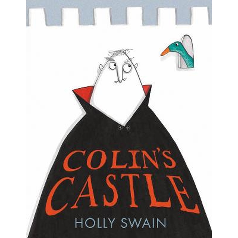 Colin's Castle (A Colin and Duck Story)