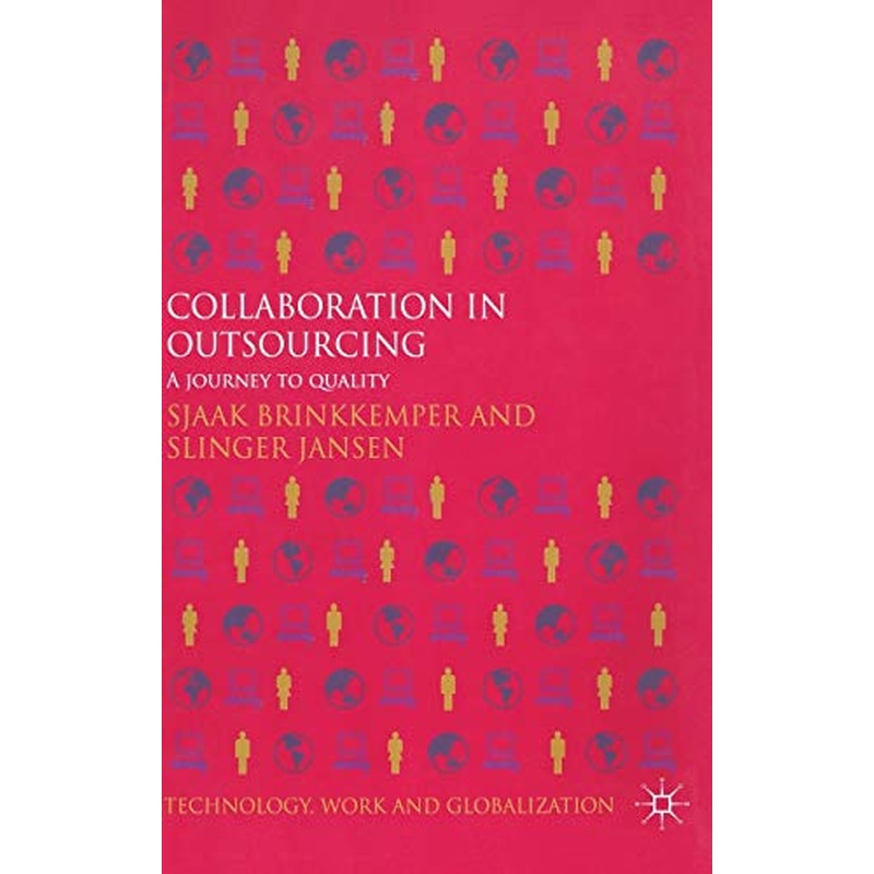 Collaboration in Outsourcing: A Journey to Quality