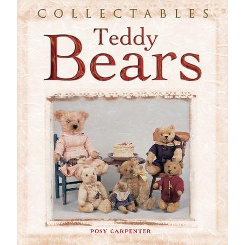 Collectables: Teddy Bears