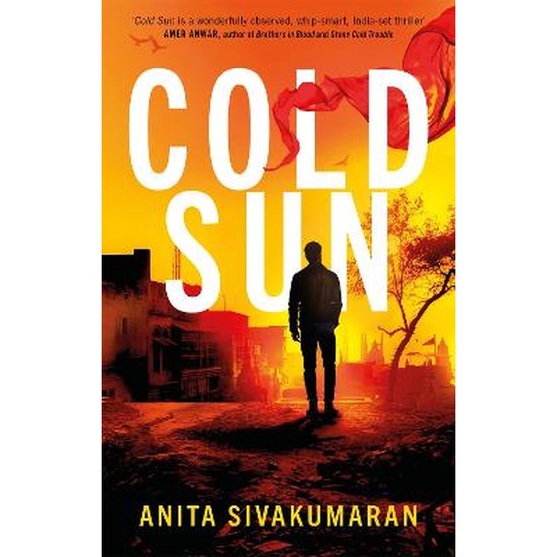 Cold Sun: An utterly gripping crime thriller packed with suspense