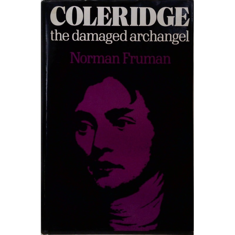 Coleridge, The Damaged Archangel
