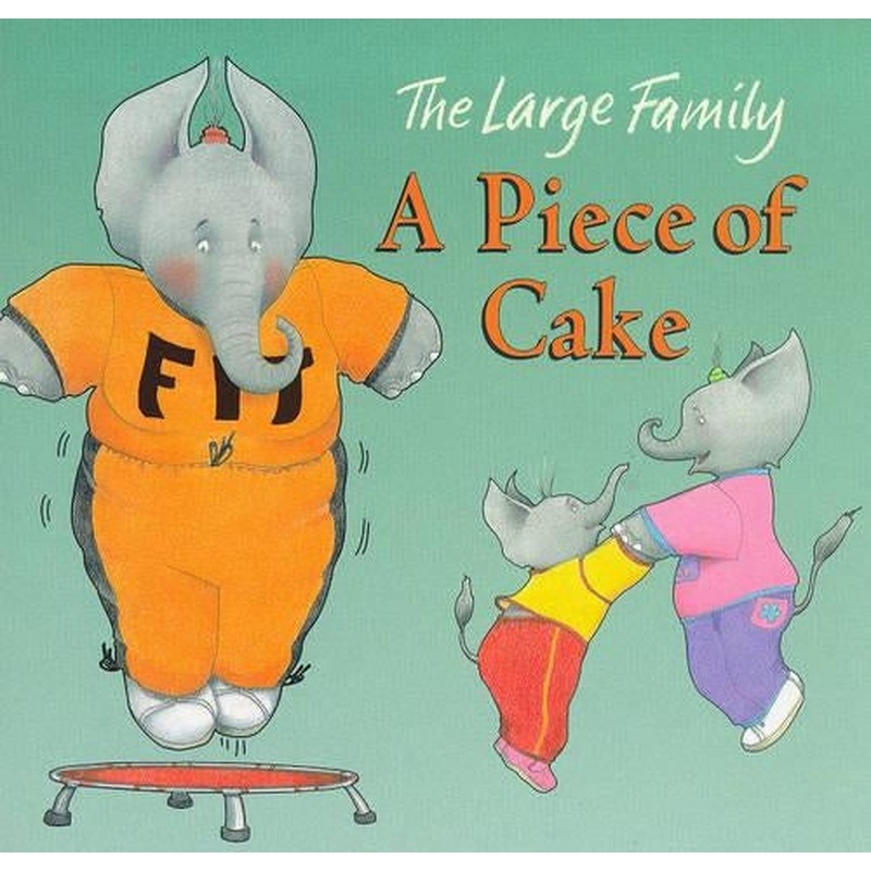 A Piece of Cake (Large Family)