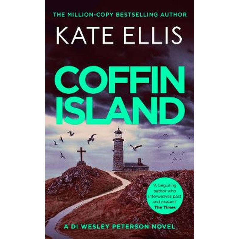 Coffin Island: The gripping new mystery in the DI Wesley Peterson