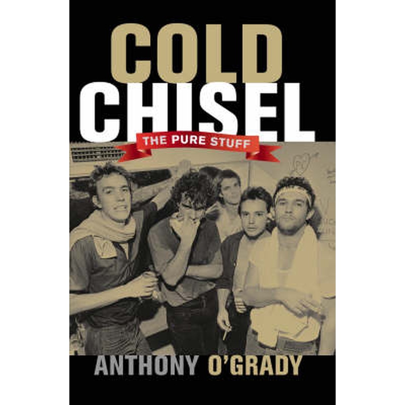 Cold Chisel: The Pure Stuff