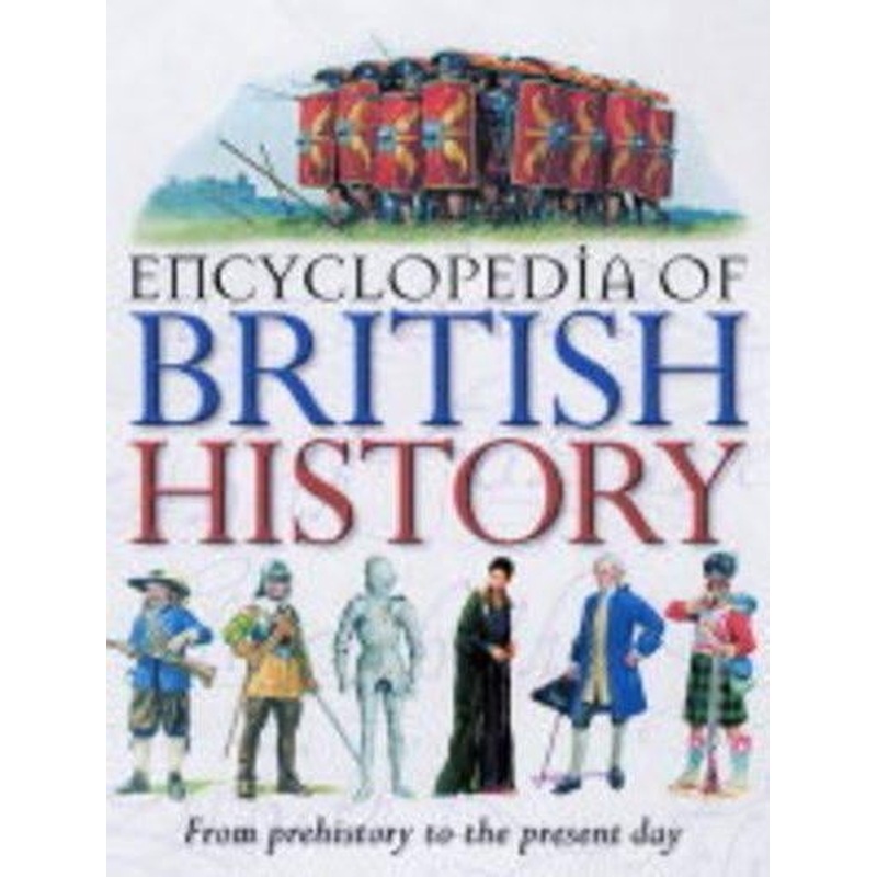 Encyclopedia of British History (256 flexis)