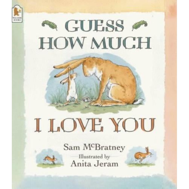 Guess How Much I Love You