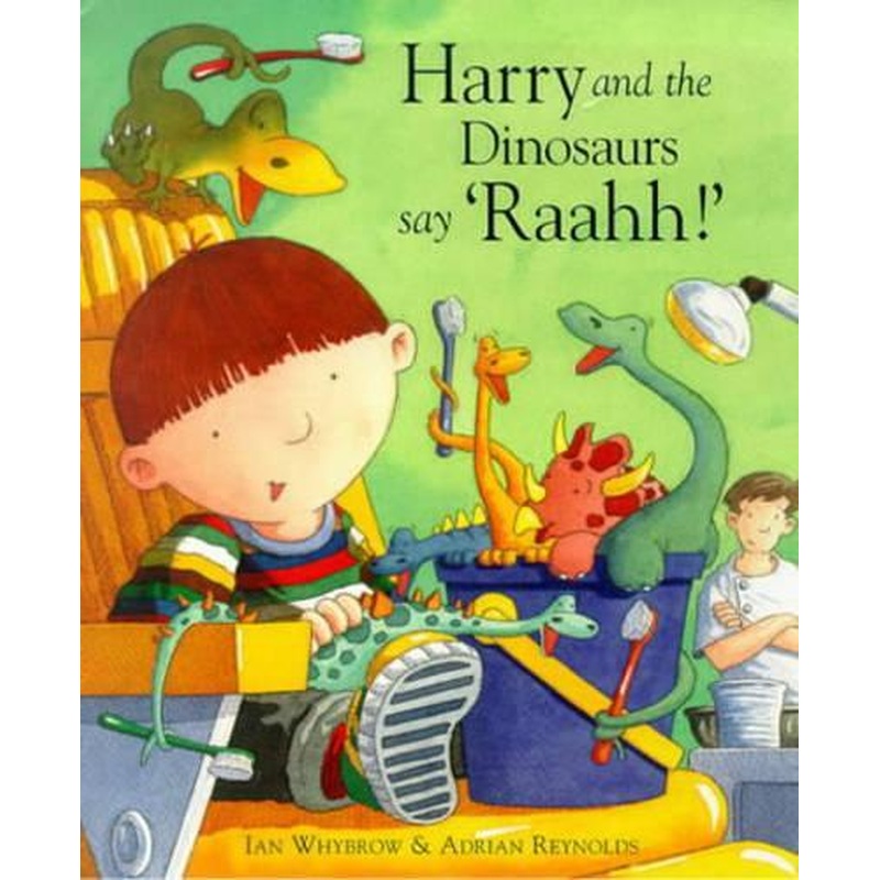 Harry and the Dinosaurs Say Raahh!