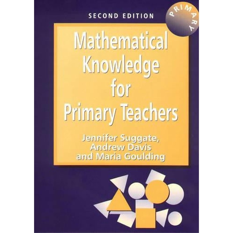 Mathematical Knowledge for Primary Teachers