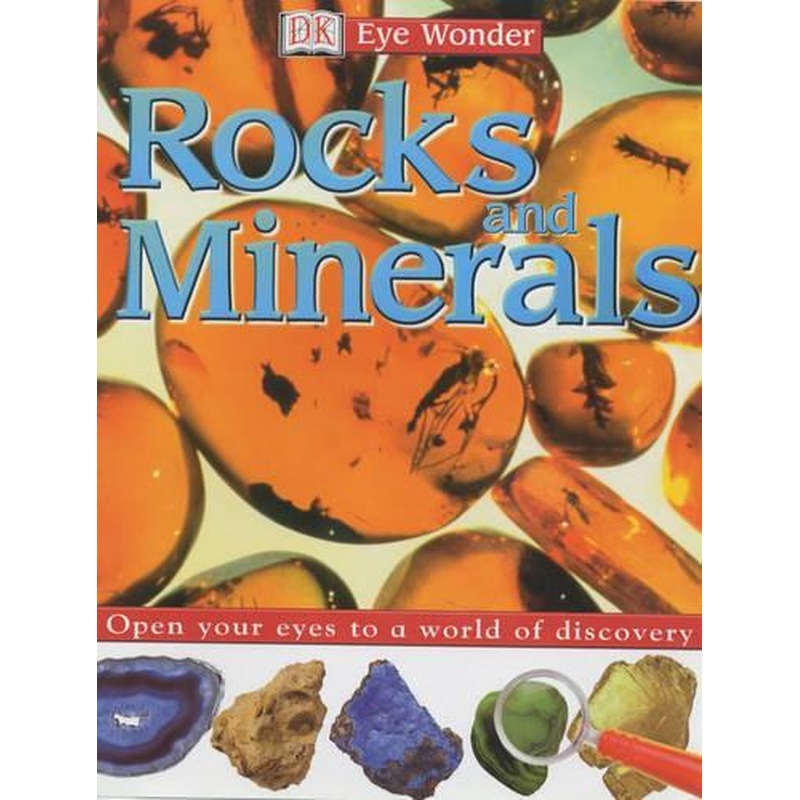 Rocks and Minerals (Eye Wonder)