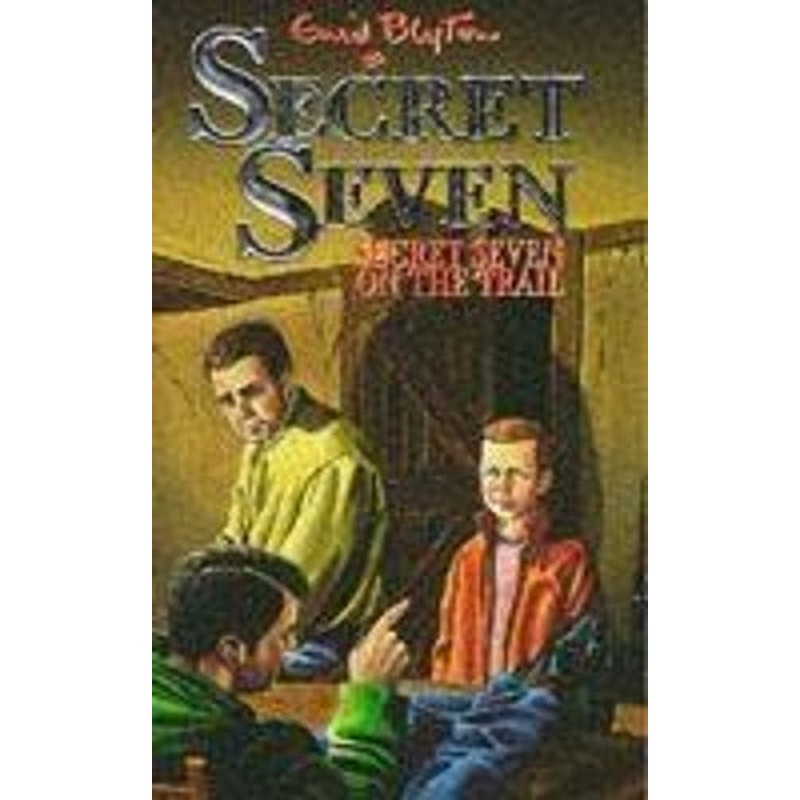 Secret Seven On The Trail: Book 4