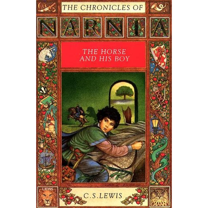 The Horse and His Boy (The Chronicles of Narnia, Book 3) (Lions)