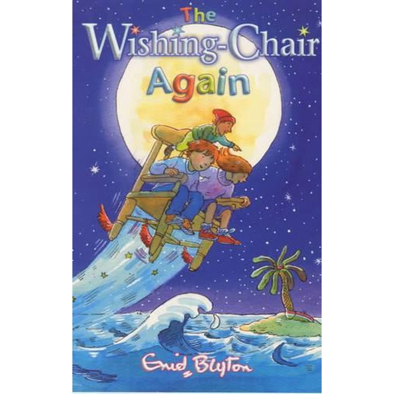 The Wishing-chair Again