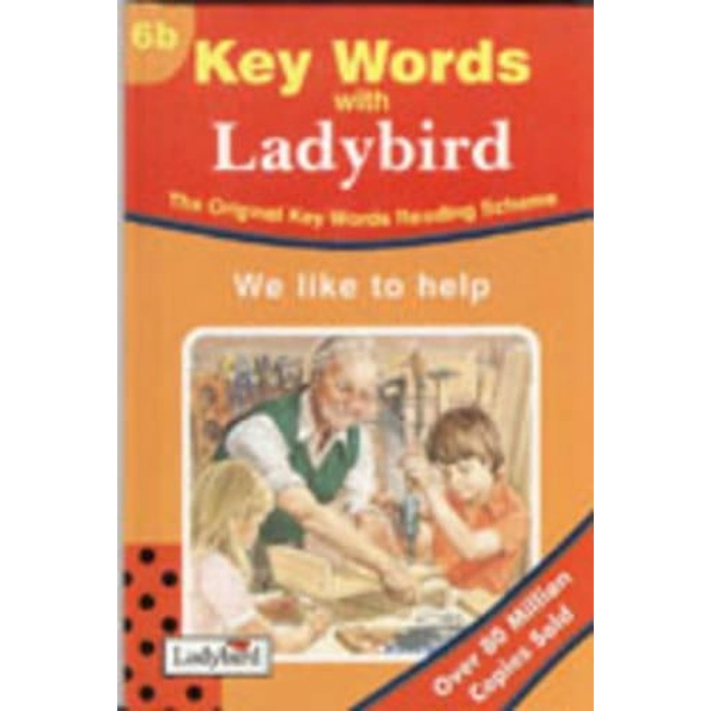 We like to Help: Key Words Reading Scheme: Series B, No.6