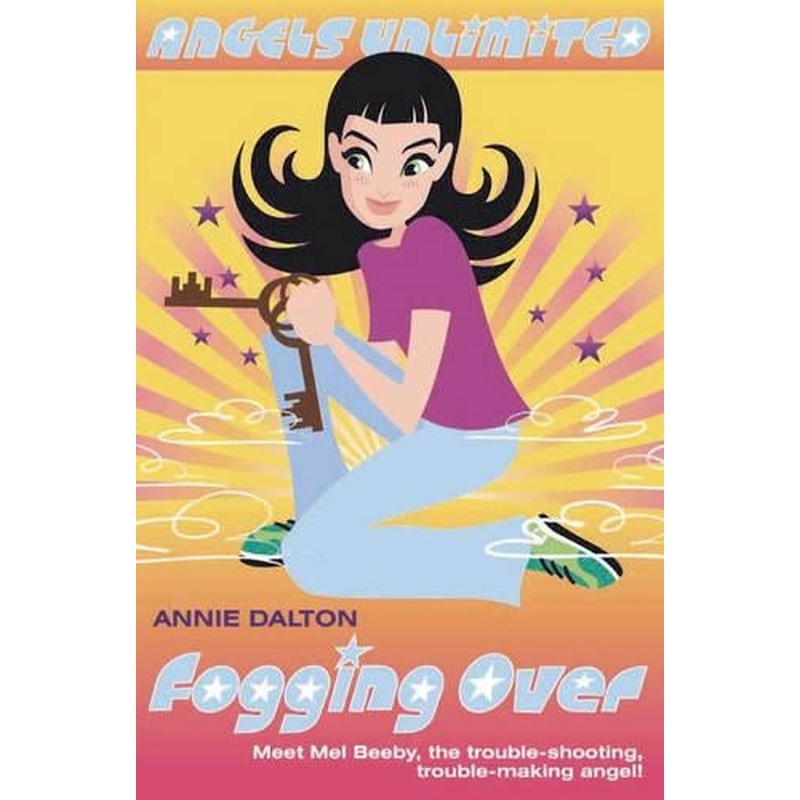 Angels Unlimited (5) - Fogging Over (Mel Beeby, Agent Angel)