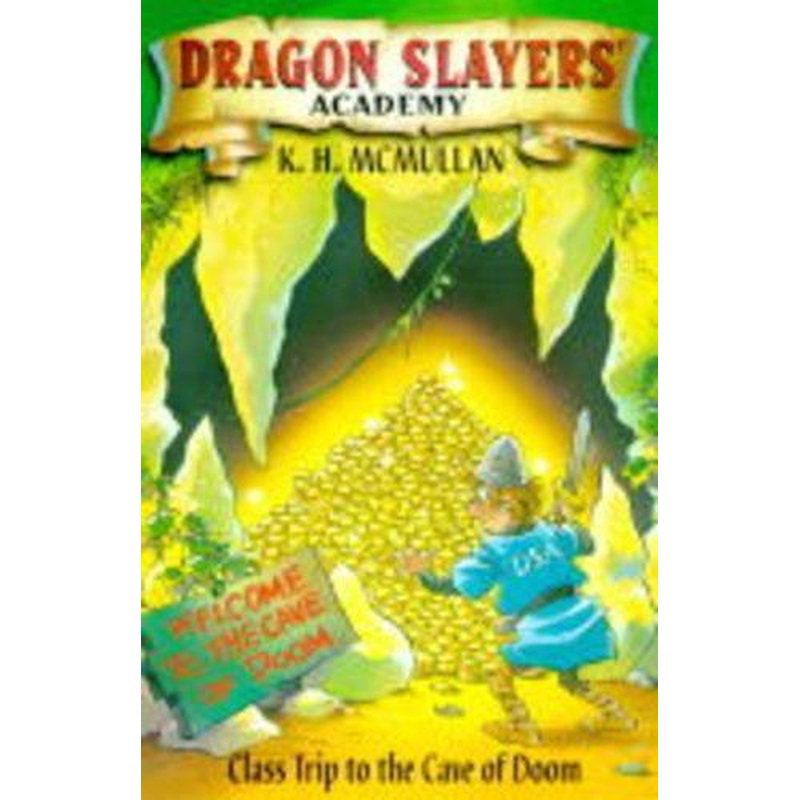Class Trip to the Cave of Doom (Dragon Slayers' Academy)