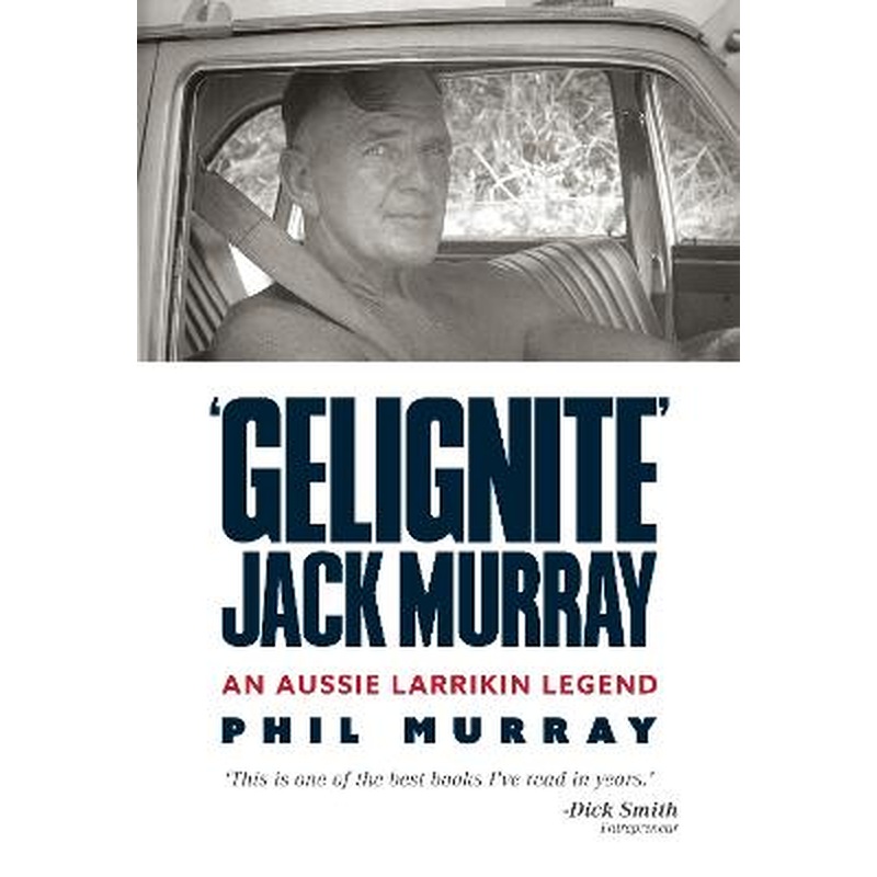'Gelignite' Jack Murray