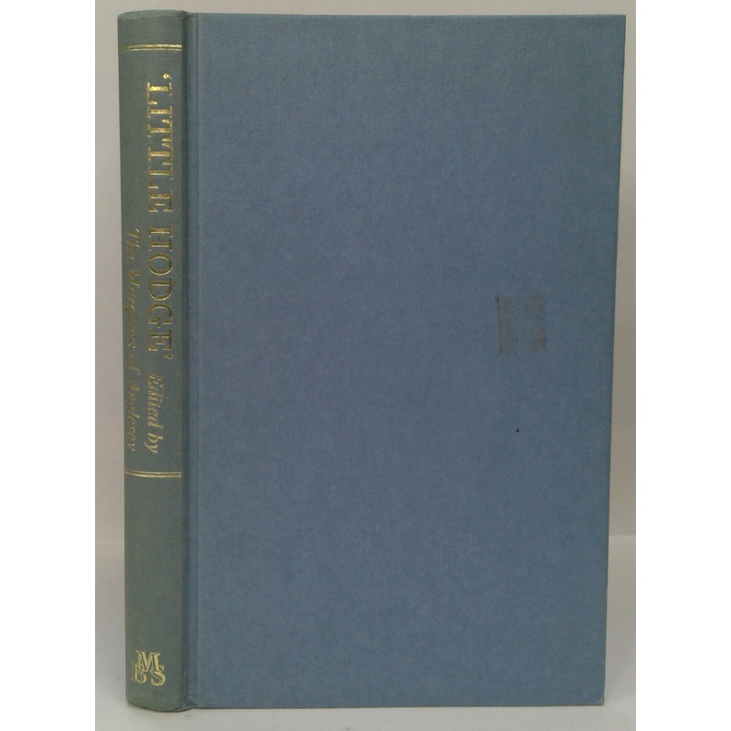 'Little Hodge': Being Extracts From The Diaries And Letters Of Colonel Edward Cooper Hodge Written During The Crimean War, 1854-1856