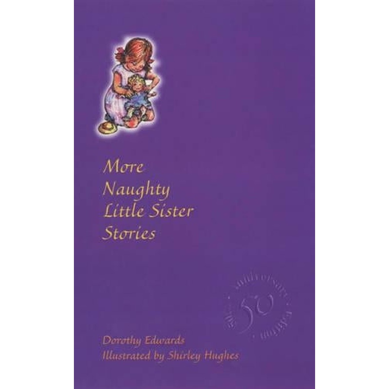 More Naughty Little Sister Stories: 50th Anniversary Celebration (My Naughty Little Sister Series)