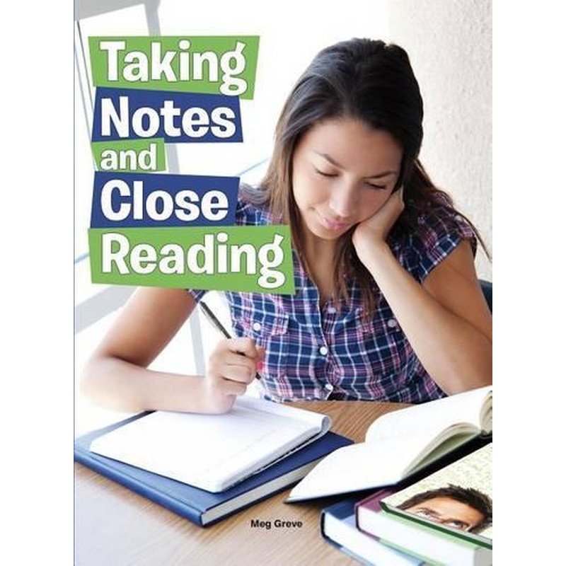 Taking Notes and Close Reading (Hitting the Books: Skills for Reading, Writing, and Research)