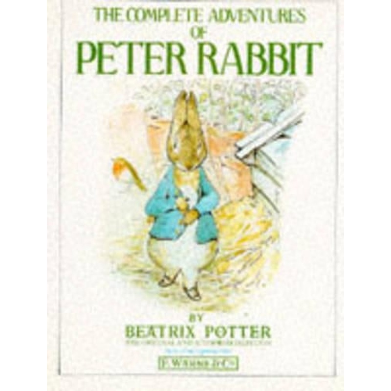 THE COMPLETE ADVENTURES OF PETER RABBIT