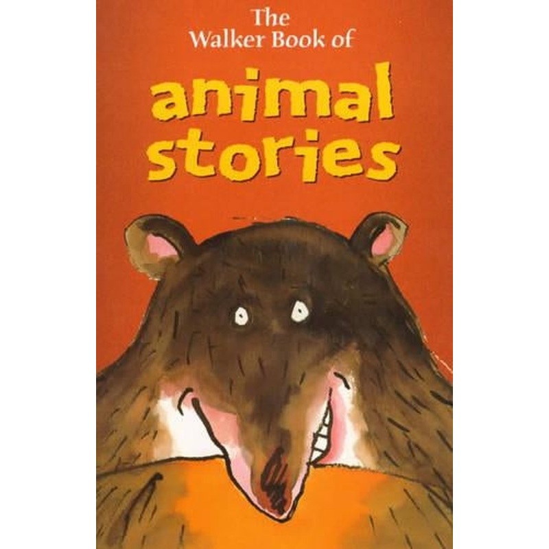 The Walker Treasury of Animal Stories (The Walker book of)