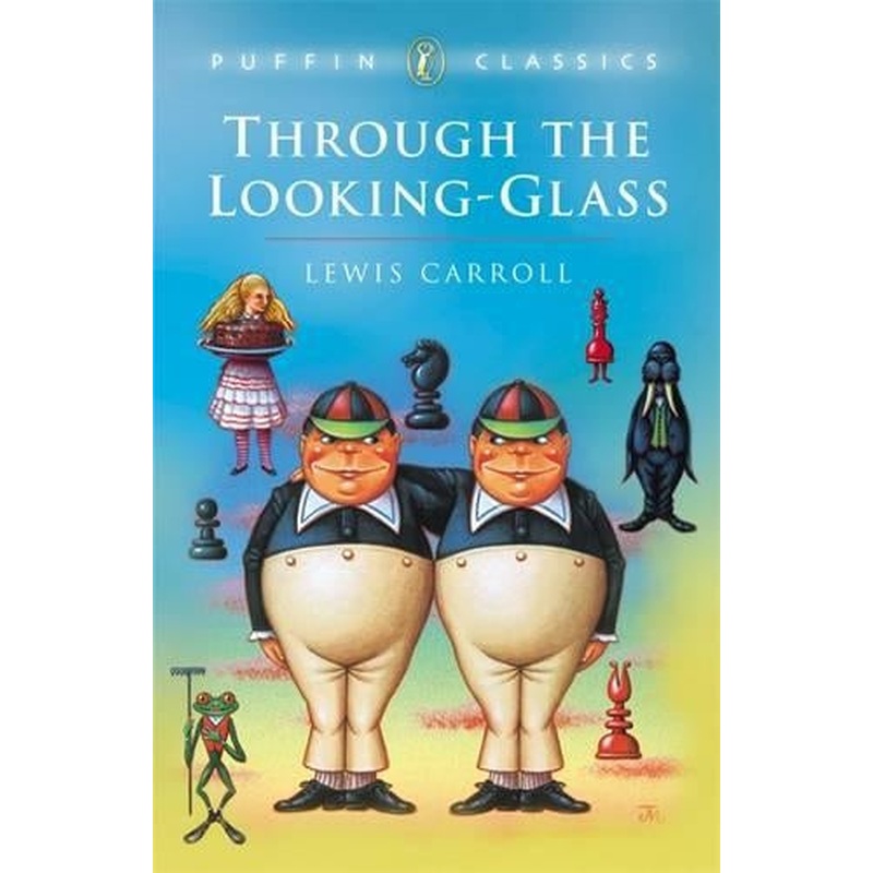 Through the Looking Glass and What Alice Found There