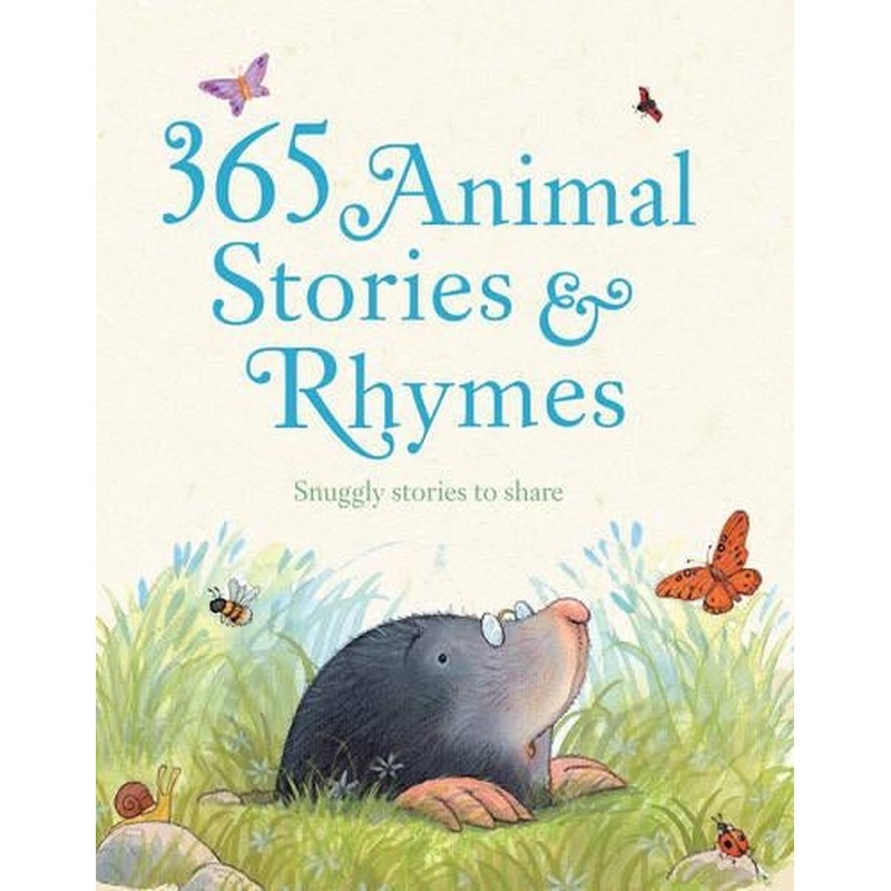 365 Animal Stories and Rhymes: Snuggly Stories to Share!