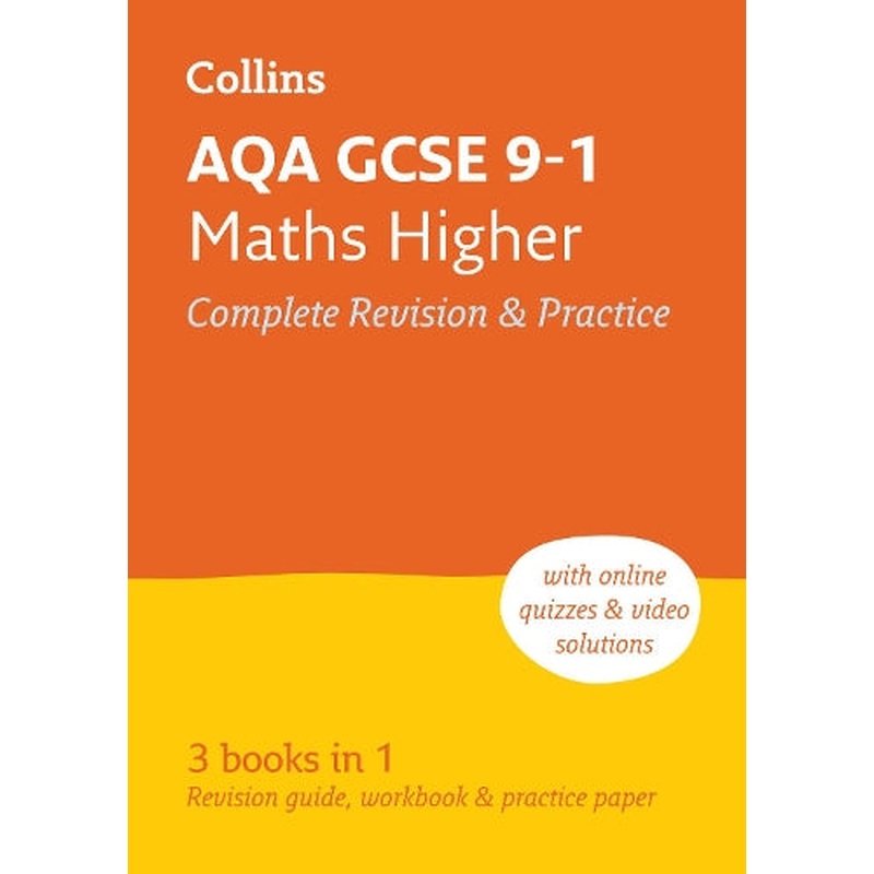 AQA GCSE Maths Higher Tier All-in-One Revision and Practice (Collins GCSE Revision and Practice - New Curriculum)