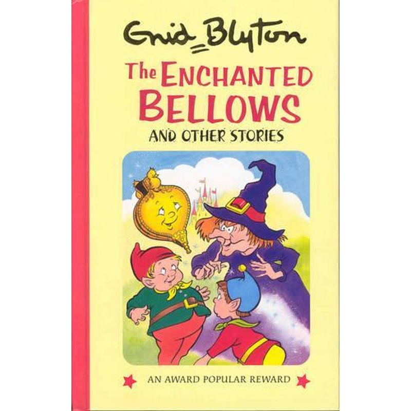 Enchanted Bellow and Other Stories (Enid Blytons Popular Rewards Series)