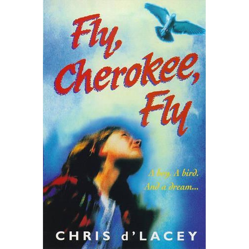 Fly, Cherokee, Fly