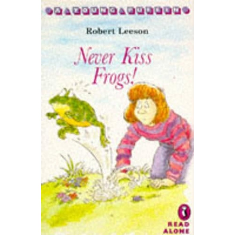 Never Kiss Frogs (Young Puffin Read Alone)